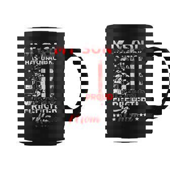 My Son Has Your Back Proud Firefighter Mom Mother's Day Coffee Mug | Mazezy