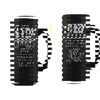 Staar State Testing Day Motivation You're Through The Test Coffee Mug - Seseable