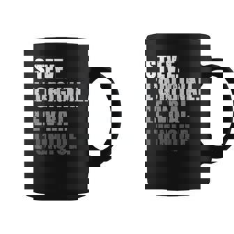Steve L'original Lerai L'unique Cadeau Personnalisé Humour Tasse - Cadeauxyz