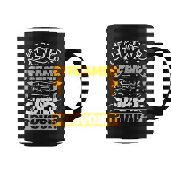 Streamer Drôle Cadeau Quel Es Ton Super Pouvoir Tasse - Cadeauxyz