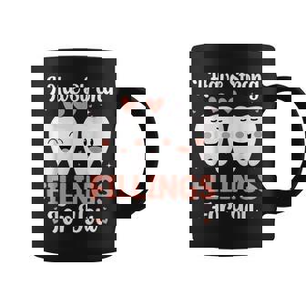 I Have Strong Fillings For You Dental Assistant Graphic Print Coffee Mug - Monsterry