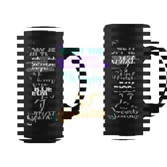Only The Strongest Women Become IT Specialists Graphic Print Coffee Mug - Monsterry