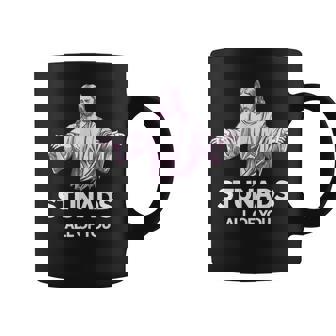 Stunads All Of You Jesus Coffee Mug - Monsterry