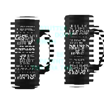 Stutter Stuttering Awareness Please Don't Finish My Sentence Graphic Print Coffee Mug - Monsterry
