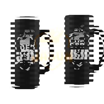 Super Jason Humour Cadeau Prénom Personnalisé Homme Enfant Tasse - Cadeauxyz
