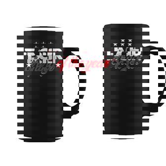 Teacher Of The Year Teacher Teacher Teacher Student Teacher Graphic Print Coffee Mug - Monsterry