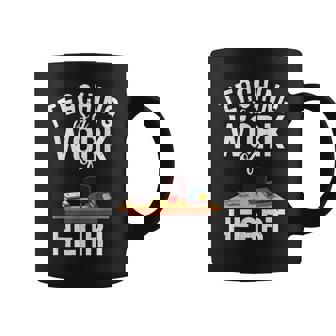 Teaching Is a Work Of Heart Student School Holiday Teacher Graphic Print Coffee Mug - Monsterry