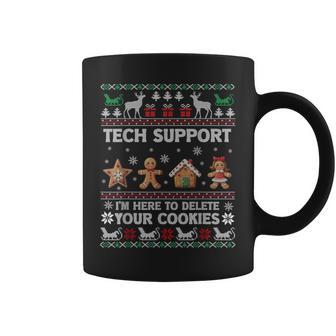 Tech-Support I'm Here To Delete Your Cookies Christmas Tassen - Geschenkecke