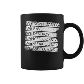 We Are Techno Rave Festival Techno Tassen - Geschenkecke