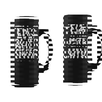 Teenage Daughter Survivor Shirt Dad Mom Wife Women Graphic Print Coffee Mug - Monsterry