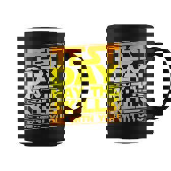 Testing Day Test Day May The Skills Be With You Teacher Coffee Mug | Mazezy