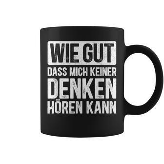 Thinking Hearing Sayings Tassen - Geschenkecke