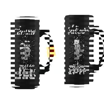 Tout Travail Mérite Sa Bière Alcool Homme Drôle Noël Tasse - Cadeauxyz