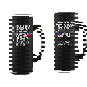Trump Ganó Get Super It Trump 2024 Taza de café - Regaloses