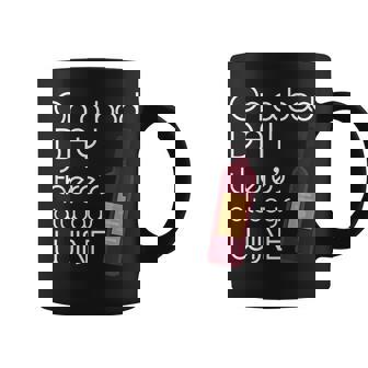 Un Mauvais Jour Il Y A Toujours Duin Wine Lover Tasse - Cadeauxyz
