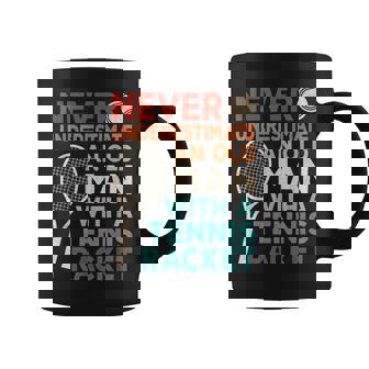 Never Underestimate An Old Man With A Tennis Racket Tennis Graphic Print Coffee Mug - Monsterry
