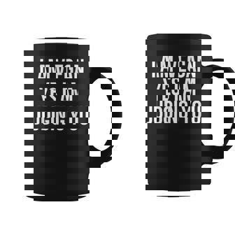Vegana I Amegan Yes I Am Judging You Taza de café - Regaloses