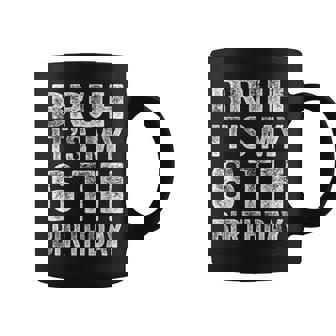Vintage Bruh It's My 6Th Birthday 6 Year Old Birthday Boy Coffee Mug | Seseable CA