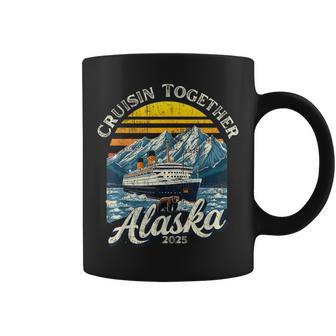Vintage Cruisin Together Alaska 2025 Friend Family Cruise Coffee Mug - Monsterry
