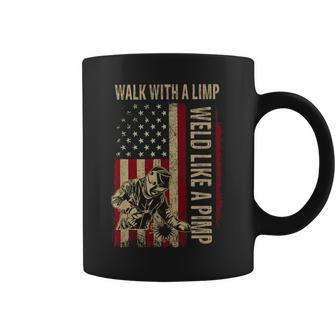 Walk With A Limp Weld Like A Pimp Welding Welde Coffee Mug | Seseable UK