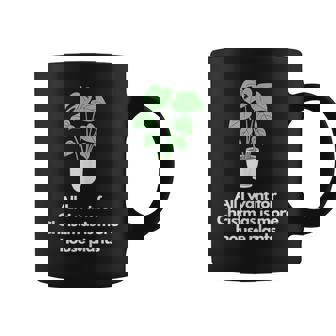 All I Want For Christmas Is More House Plants Tank Top Graphic Print Coffee Mug - Monsterry