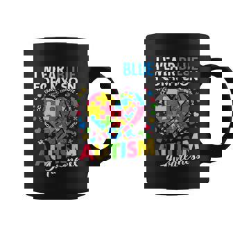 I Wear Blue For My Son Autism Awareness For Autism Mom Coffee Mug | Mazezy