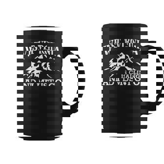 West Virginia Is Calling I Must Go WV Pride Mountain State Graphic Print Coffee Mug - Monsterry