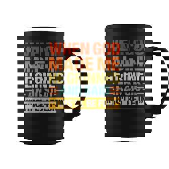 When God Made Me He Said This'll Be Fun Quote Coffee Mug | Seseable CA