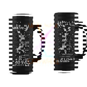 Why Walk When You Can Cartwheel Gymnast Girls Gymnastics Coffee Mug | Mazezy