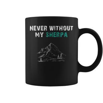 Never Without My Sherpa Nepal Souvenirs Taza de café - Regaloses