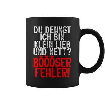 Women's Du Denkst Ich Bin Klein Lieb Nett Böser Fehl Tassen - Geschenkecke