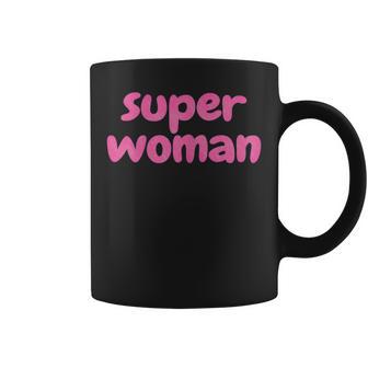 Women's Super Woman Tassen - Geschenkecke