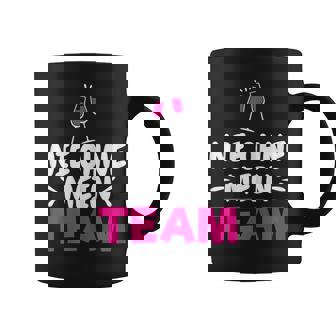 Women's Wine Sparkling Wine Prosecco Saufen Party Girls Never Ohne Mein Team S Tassen - Geschenkecke