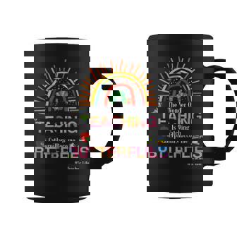 The Wonder Of Teaching Is Watching Caterpillars Become Coffee Mug - Thegiftio UK
