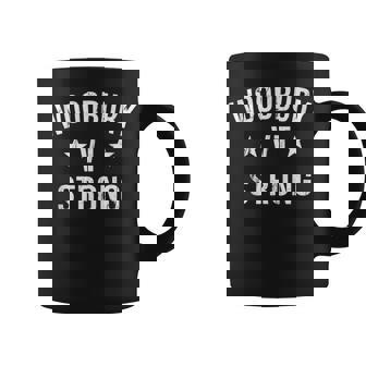 Woodbury VT Strong Hometown Souvenir Vacation Tank Top Graphic Print Coffee Mug - Monsterry