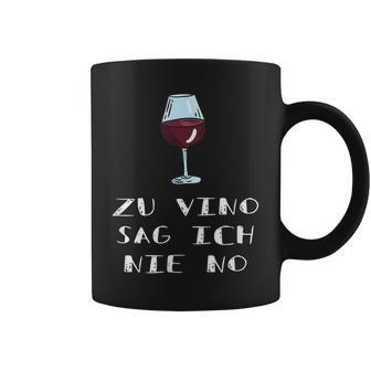 Zuino Sag Ich Nie No Wine Saying Wine Drinker Tassen - Geschenkecke