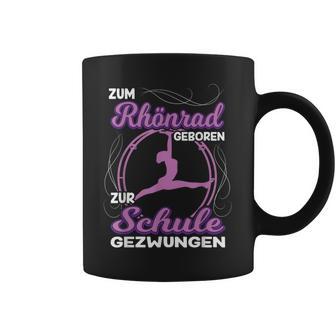 Zum Rhönrad Geboren Zur Schule Gezwungen Acrobatin Tassen - Geschenkecke