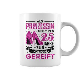 25 Geburtstag Frau 25 Jahre Frauen Party Spruch 25 Jahre Tassen - Geschenkecke