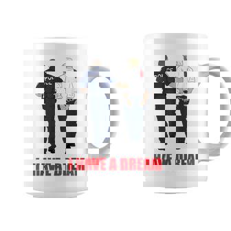 Anti Trump I Have A Dream Police Arrest Trump Political Coffee Mug - Thegiftio