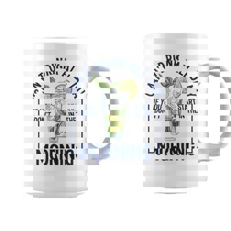 Can't Drink All Day If You Don't Start In Morning Lime Drink Coffee Mug - Thegiftio