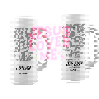 Christian Jesus Love Me This I Know You Girl God Faith Coffee Mug - Seseable