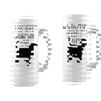 My Dog Is Better Groomed Than Yours Dachshund Graphic Print Coffee Mug - Monsterry