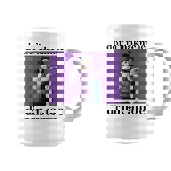 Don't Make Me Drink Alone Meme Coffee Mug | Seseable CA