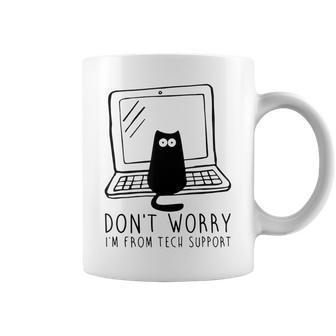 Don't Worry I'm From Support Tech Cat Lover Gray Tassen - Geschenkecke