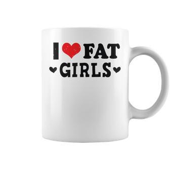 I Love Fat Girls Cute I Heart Fat Girls Ex-Novia Taza de café - Regaloses