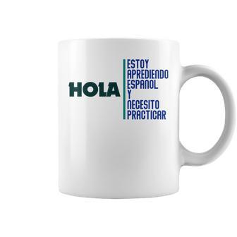 Saying Hola Estoy Aprendiendo Español Learn Spanish Tassen - Geschenkecke