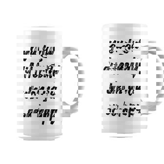 You Glow Differently When You Are Happy Quote Premium Graphic Print Coffee Mug - Monsterry