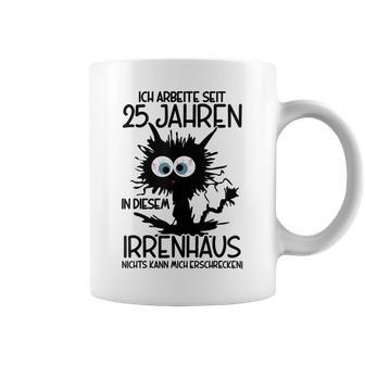 Ich Arbeite Seit 25 Jahren In Diesem Irrenhaus Gray Tassen - Geschenkecke