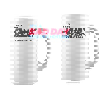It's A Bad Day To Be A Hotdog Coffee Mug | Mazezy