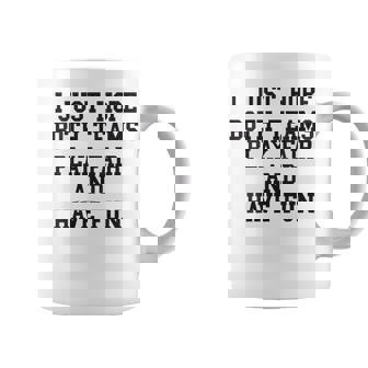 I Just Hope Both Teams Play Fair And Have Fun Cool Game Day Graphic Print Coffee Mug - Monsterry